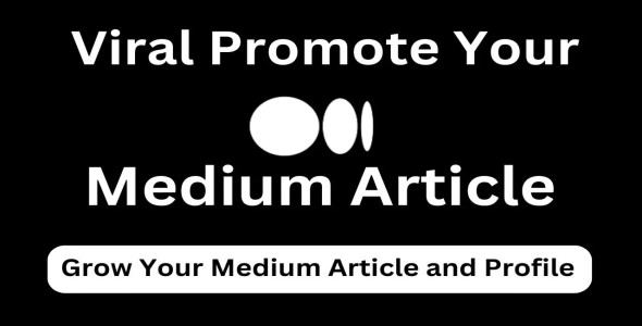 I will viral promote your medium article