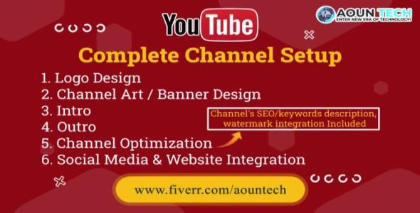 I will create and setup youtube channel with logo, banner, intro, outro and SEO