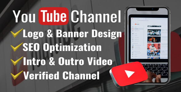 Are you looking for a professional expert on Create, Setup, Design, and optimize with logo, banner, intro, and outro to Your YouTube Channel?