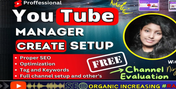 will be your youtube manager with channel create and setup