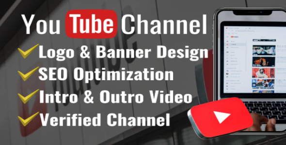 I will create and setup youtube channel with logo, banner, intro, outro