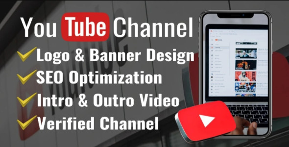 I will create and setup youtube channel with logo, banner, intro, outro