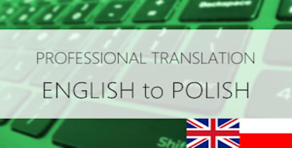 I will translate english to polish