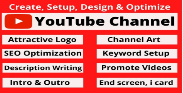 I will create and setup youtube channel with logo, banner, intro, outro