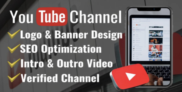 I will create and setup youtube channel with logo, banner, intro, outro