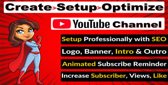 I will create and setup youtube channel with logo, banner, intro, outro