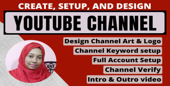 I will create youtube channel with logo, banner, intro, outro