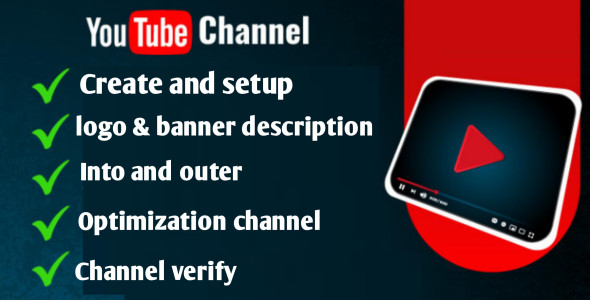 I will create and setup youtube channel with logo, banner, intro, and outer