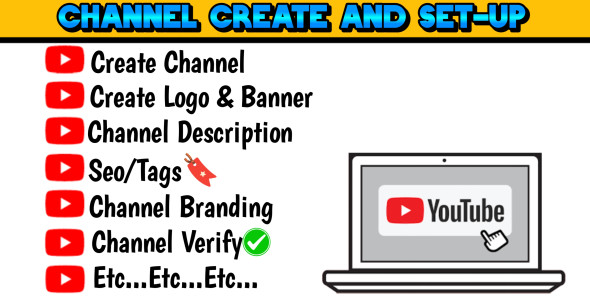 I Will Create And Setup YouTube Channel With Logo, Banner, Intro, Outro Professionally