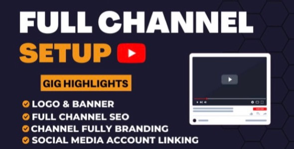 I will create and setup youtube channel with logo, banner, and SEO