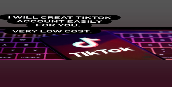 I will creat tiktok account