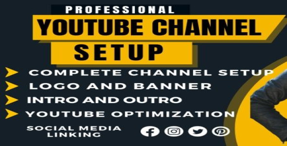 I will create and setup youtube channel