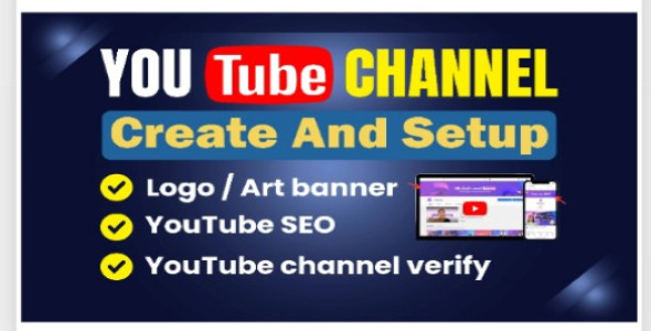 rketing /  Profile Setup & Integration I will youtube channel create and setup with logo, banner full creation also video SEO