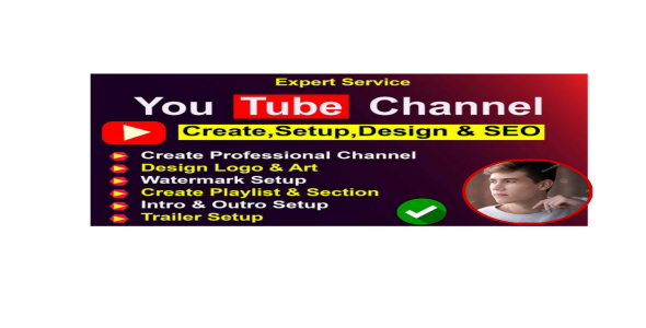 I will create and setup your new YouTube channel with logo, banner and SEO