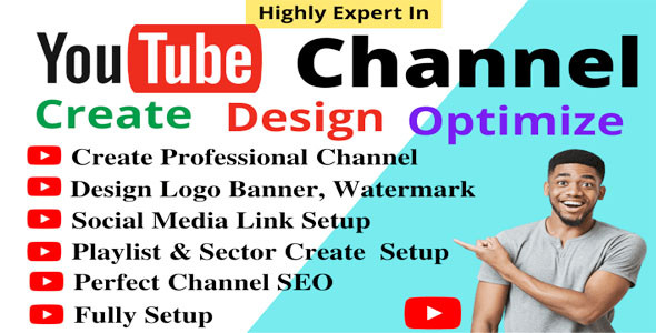 I will create and setup youtube channel with logo, banner, intro, and outer