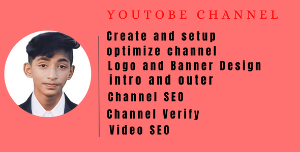 I will create and setup youtube channel with logo, banner, intro, and outer