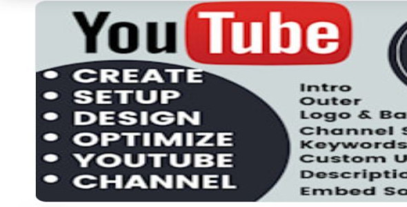 I will create, setup and optimize youtube channel, with logo and banner