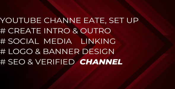 I will create, setup and optimize youtube channel, with logo and banner