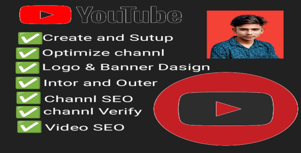 hannel Management I will create and setup youtube channel with logo, banner, intro, and outer