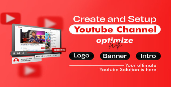 I will create and setup youtube channel with logo, banner...