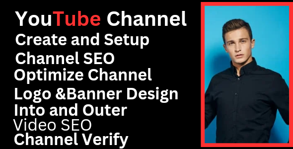 I will create and setup youtube channel with logo, banner, intro, outro