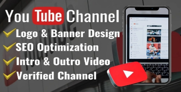 I will create and setup youtube channel with logo, banner, intro, outro