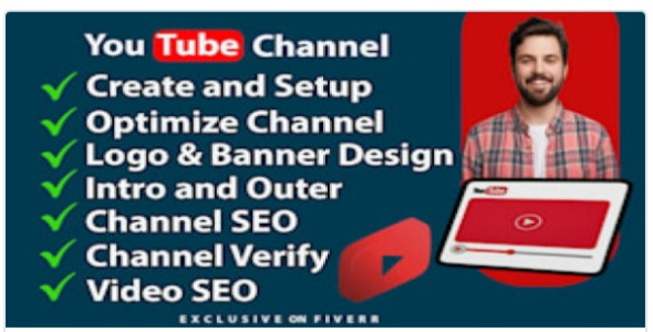 I will create, setup and optimize youtube channel with logo, banner