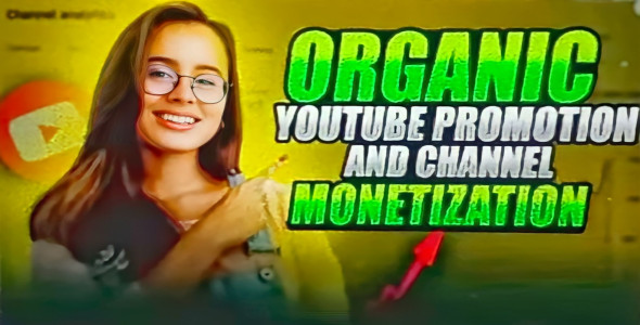 I will do youtube promotion for monetization organically