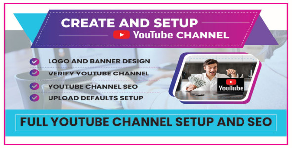 I will create and setup youtube channel, logo, channel art and channel creation