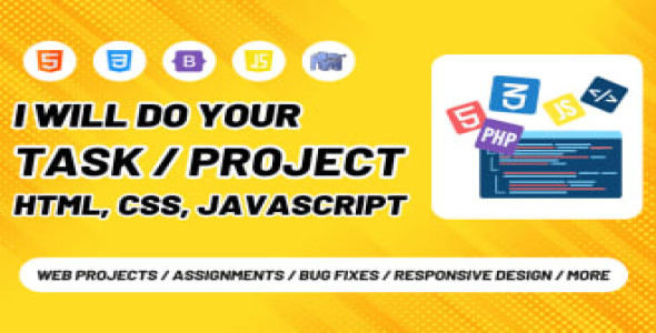 I will do HTML, CSS, javascript , PHP task and project.