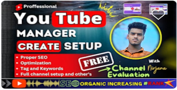 I will be your youtube manager with channel create and setup