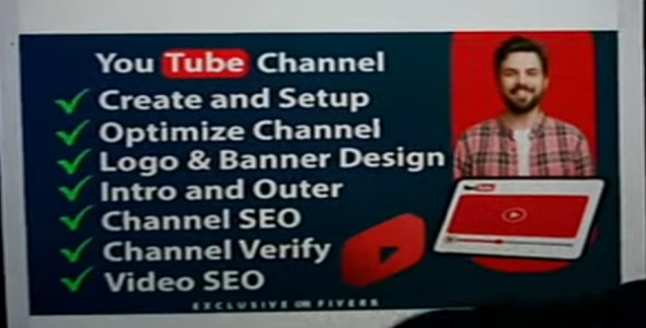 will create, setup, design and SEO youtube channel professionally