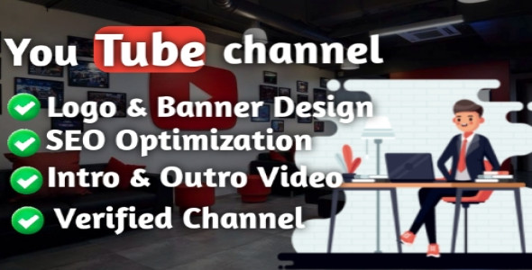 I will create and setup youtube channel with logo, banner, intro, outro