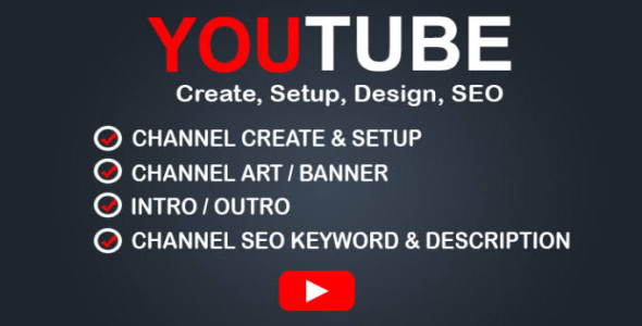 I will create and setup youtube channel with logo, banner, intro, and outer