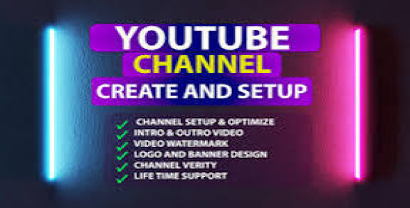 I will create and setup your new youtube channel