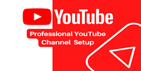 I will create and setup youtube channel professionally