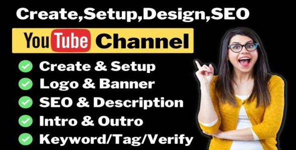 Create and setup YouTube channel with logo, banner, intro, outro