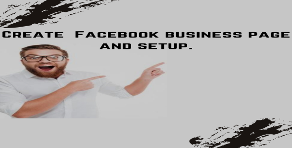 Create facebook business page and setup