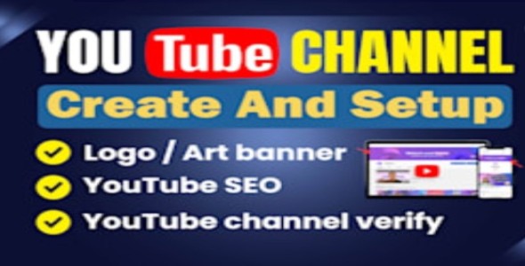 I will create and setup youtube channel with logo, banner, intro, outro