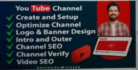 I will create and setup youtube channel with logo and banner